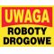 Tablica Uwaga Roboty Drogowe